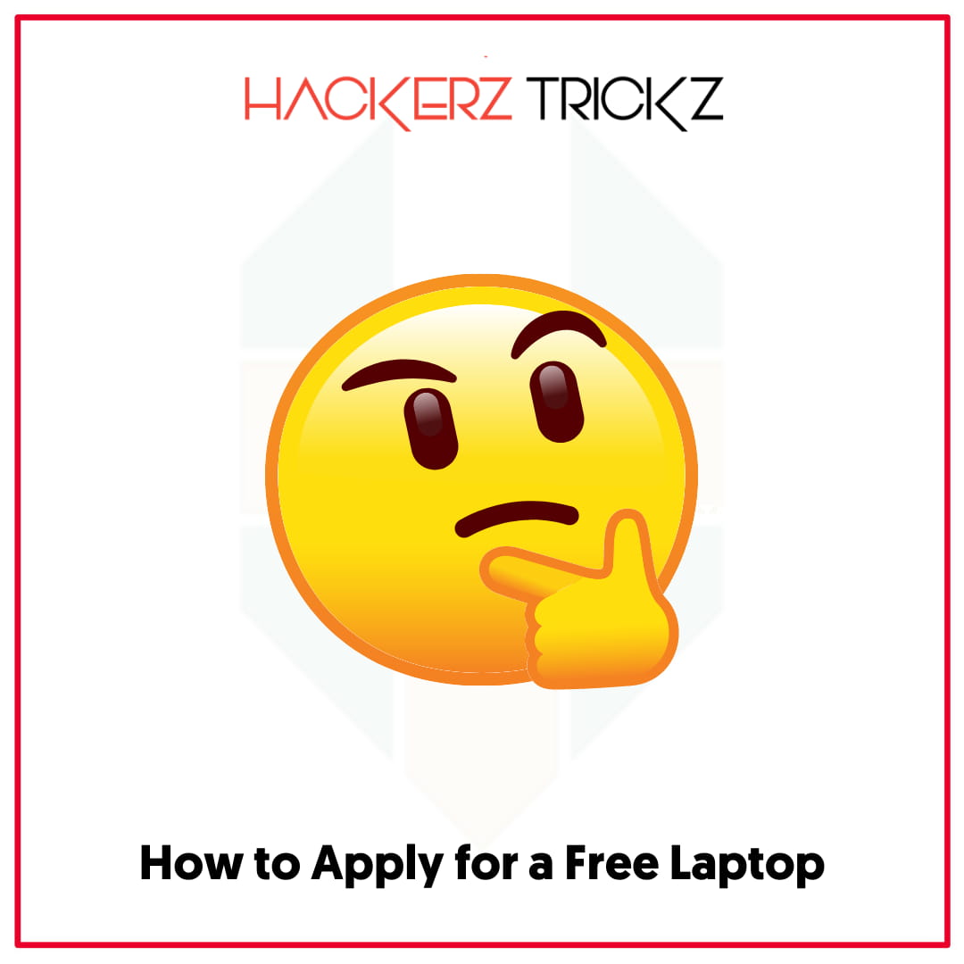 How to Apply for a Free Laptop