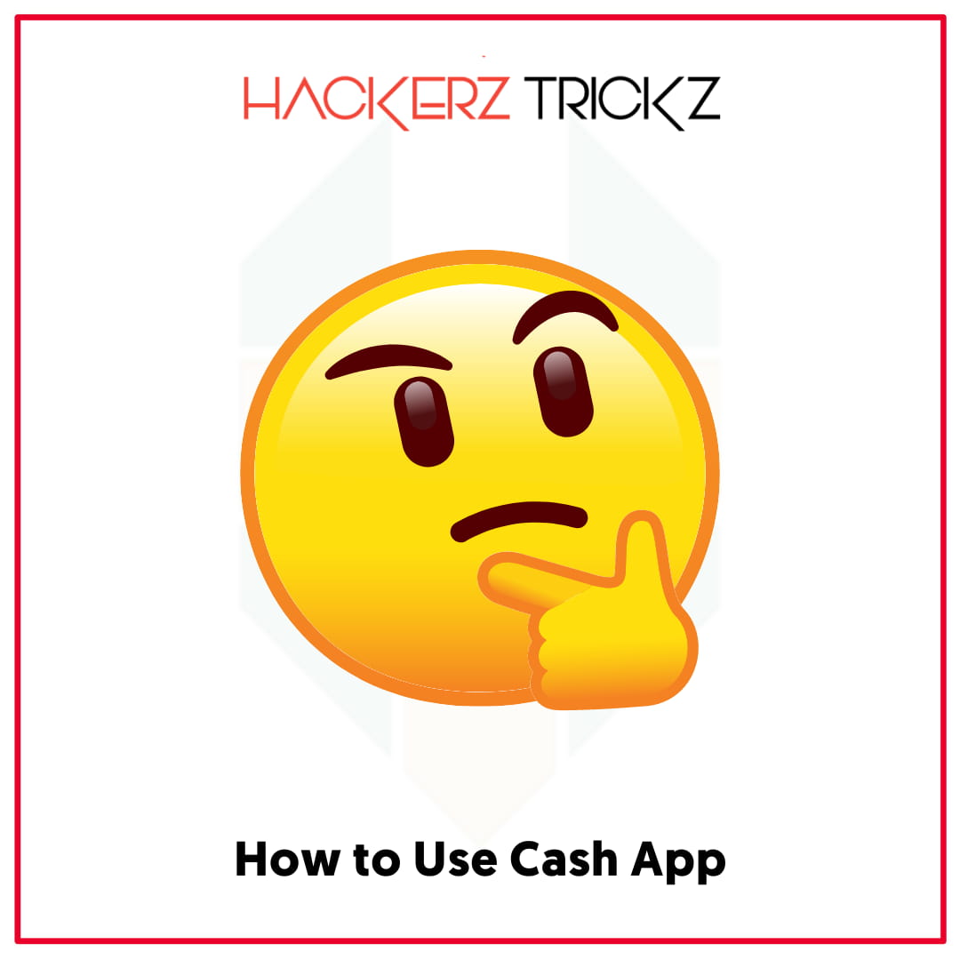 How to Use Cash App