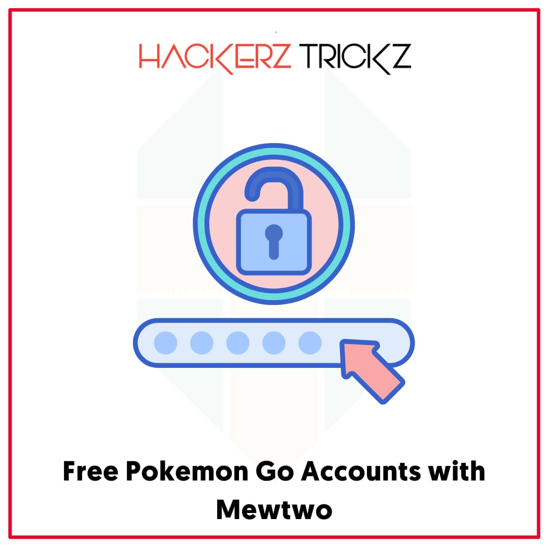 Free Pokemon Go Accounts with Mewtwo