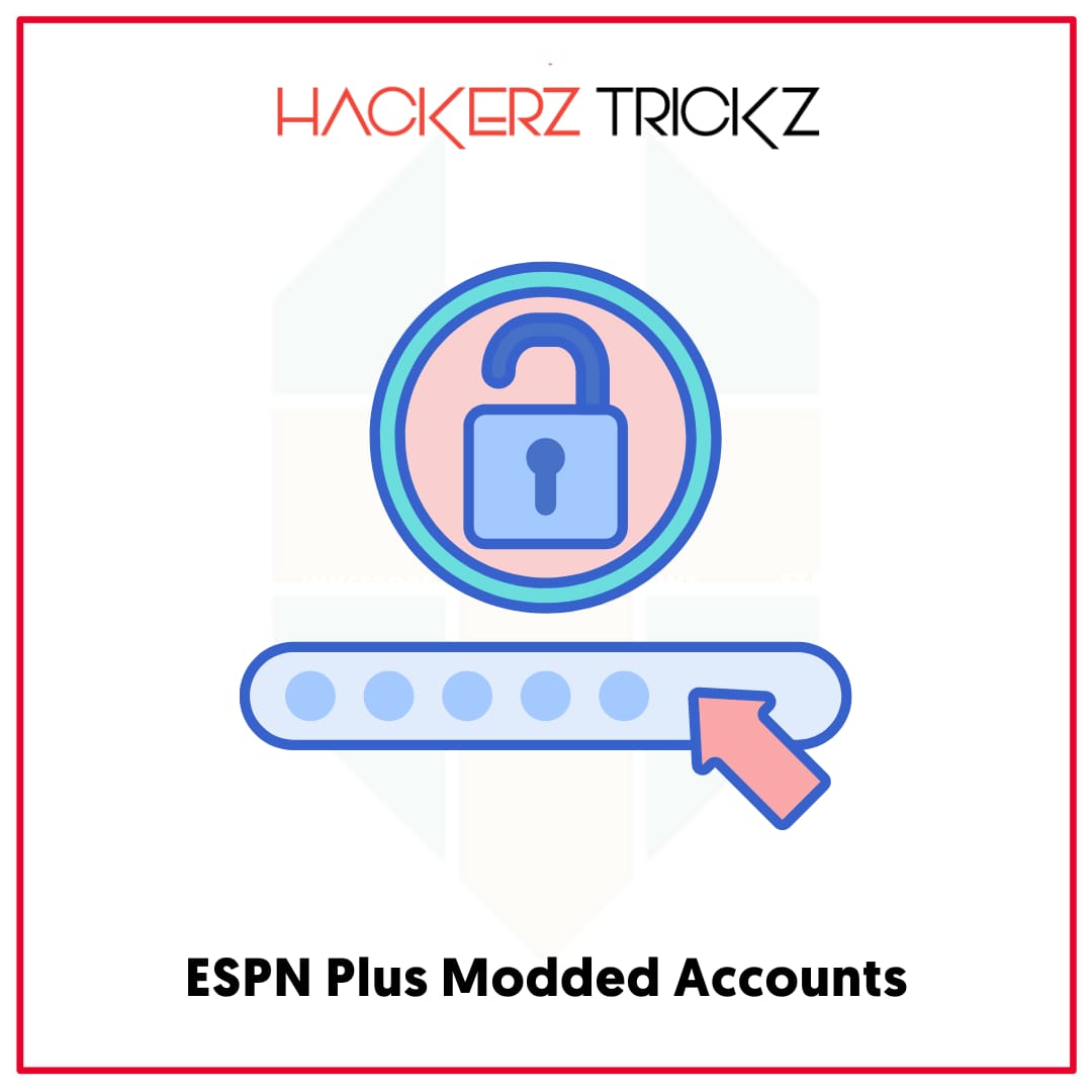 ESPN Plus Modded Accounts