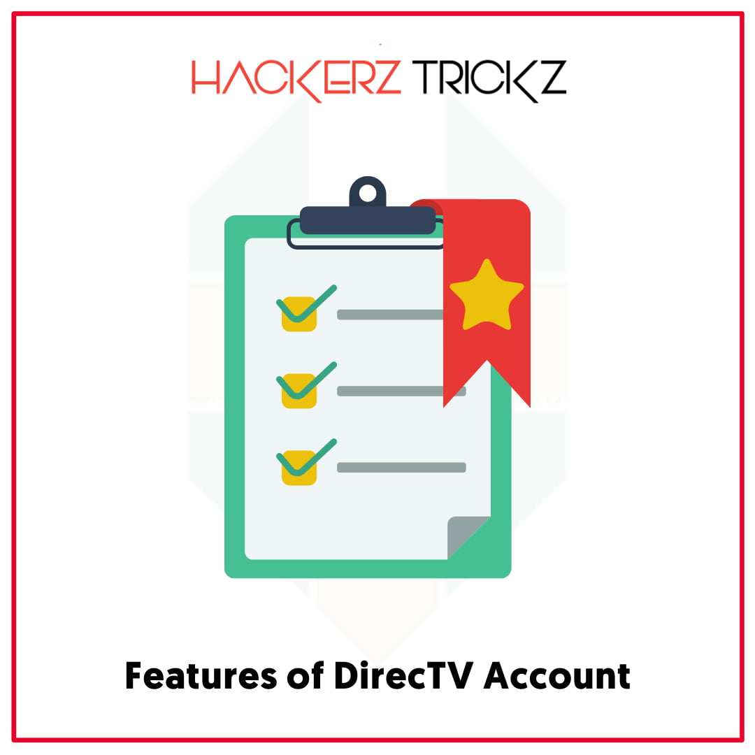 Features of DirecTV Account