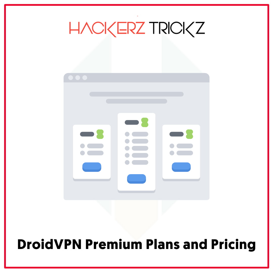 DroidVPN Premium Plans and Pricing