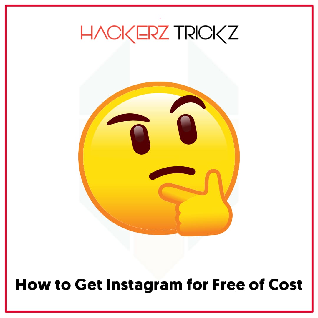 How to Get Instagram for Free of Cost