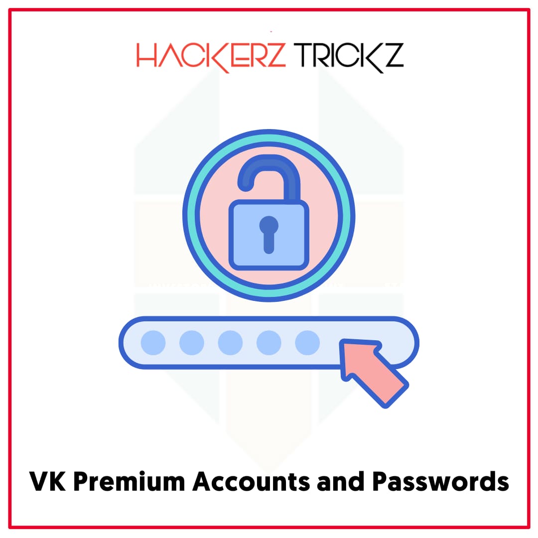 VK Premium Accounts and Passwords