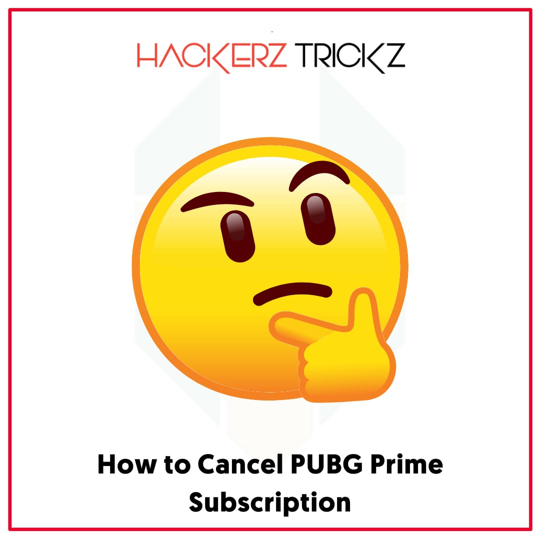 How to Cancel PUBG Prime Subscription