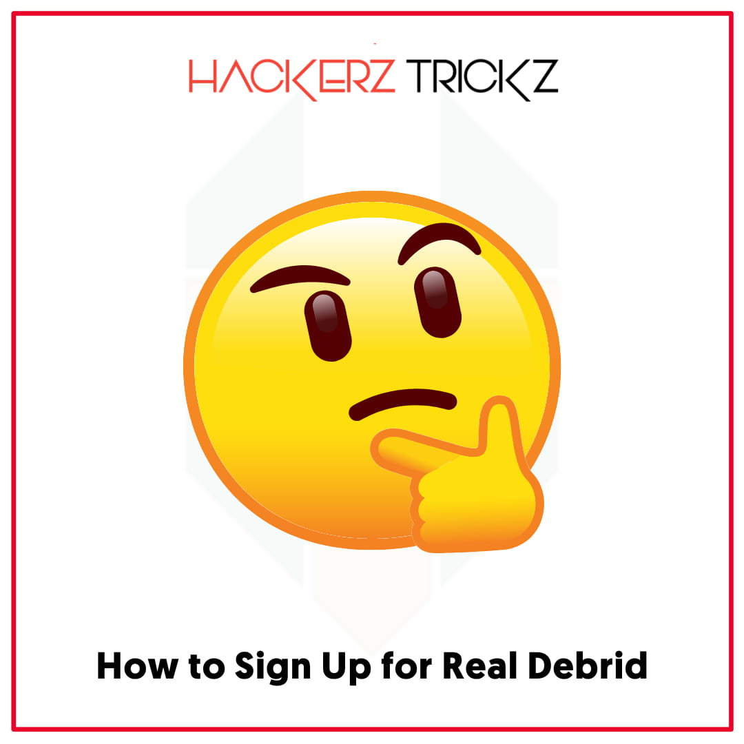 How to Sign Up for Real Debrid