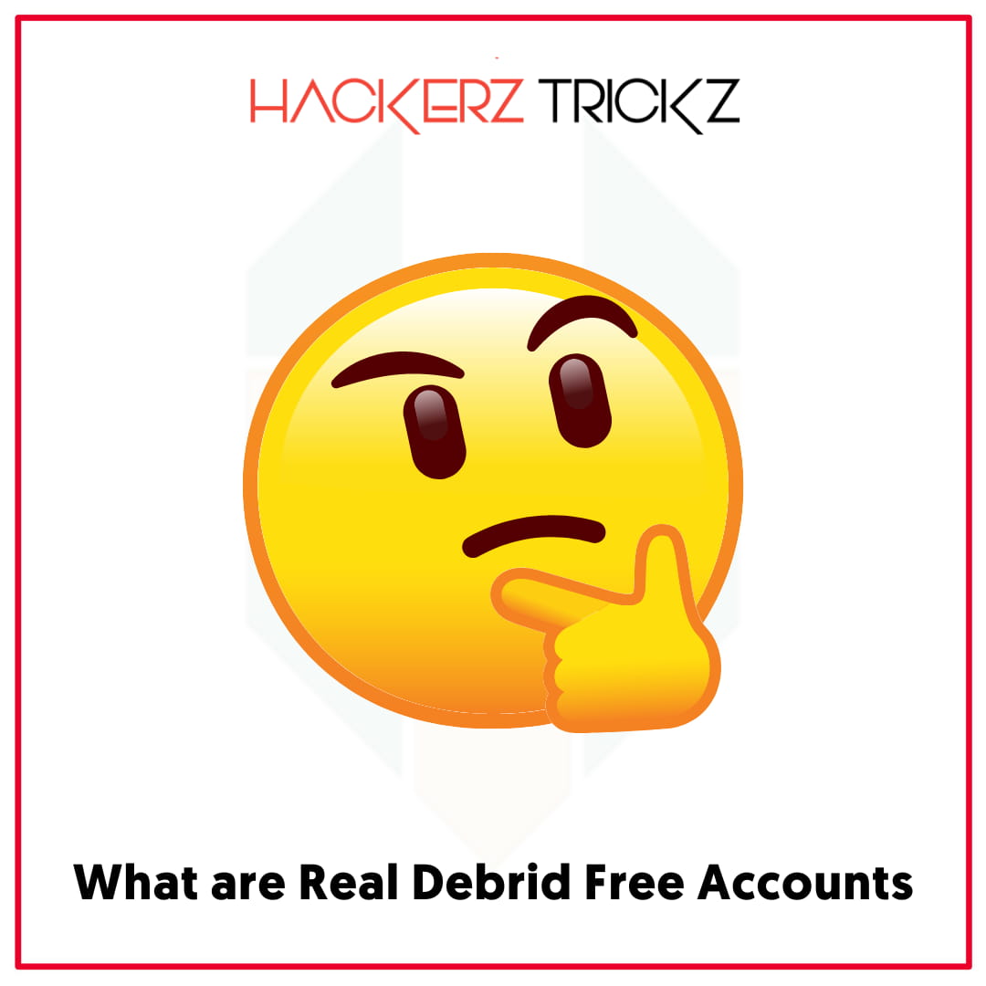 What are Real Debrid Free Accounts