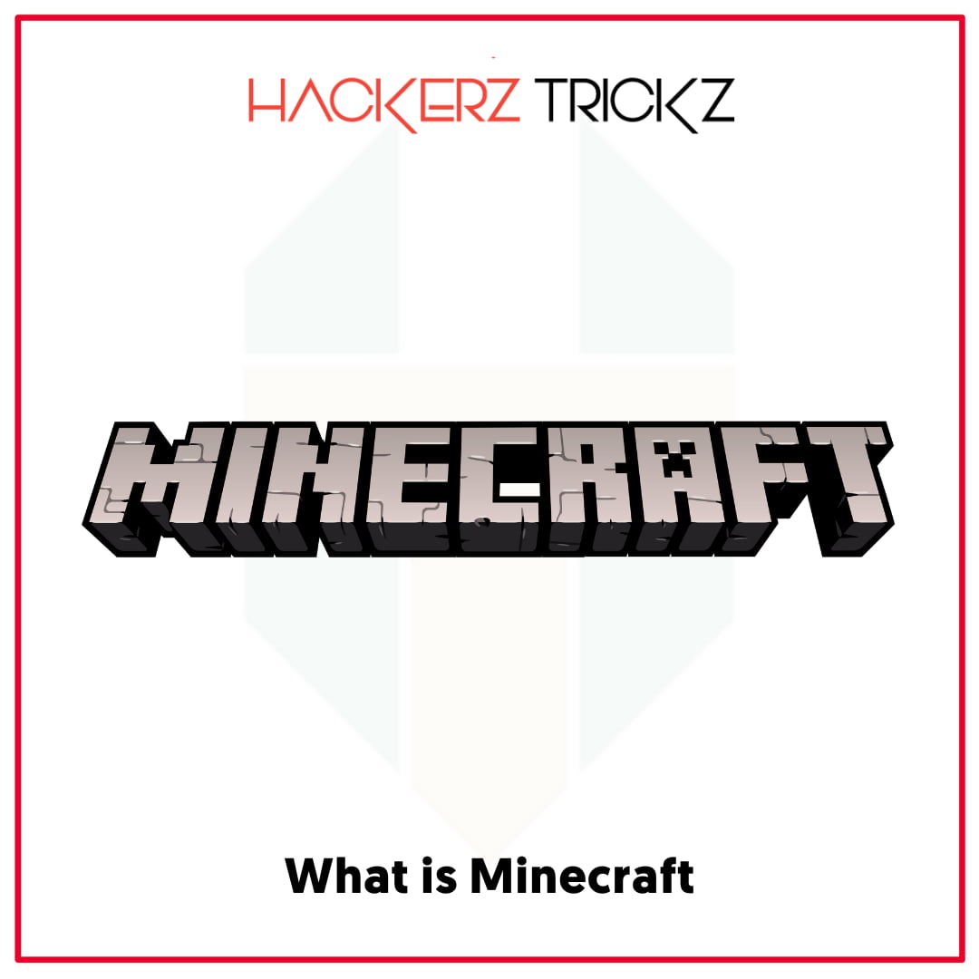 What is Minecraft