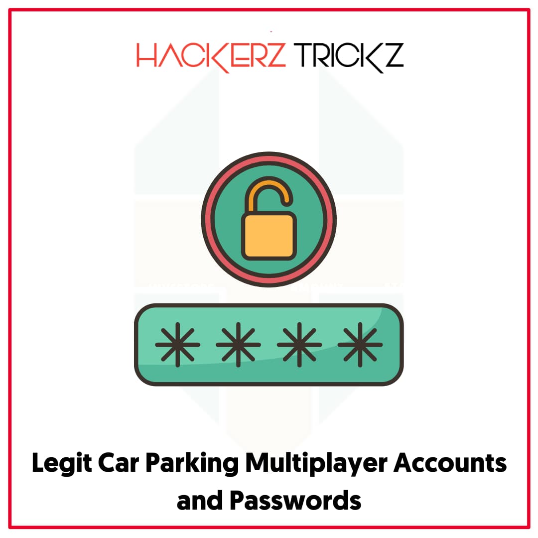 Legit Car Parking Multiplayer Accounts and Passwords