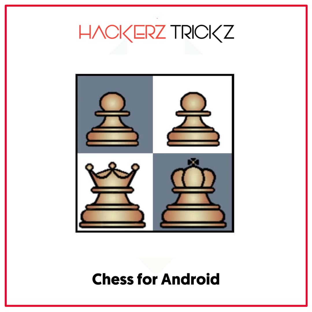 Chess for Android