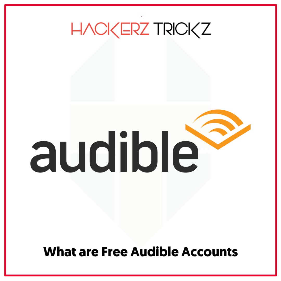 What are Free Audible Accounts