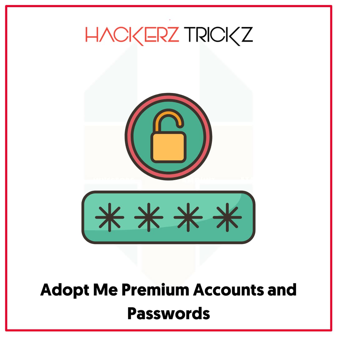 Adopt Me Premium Accounts and Passwords