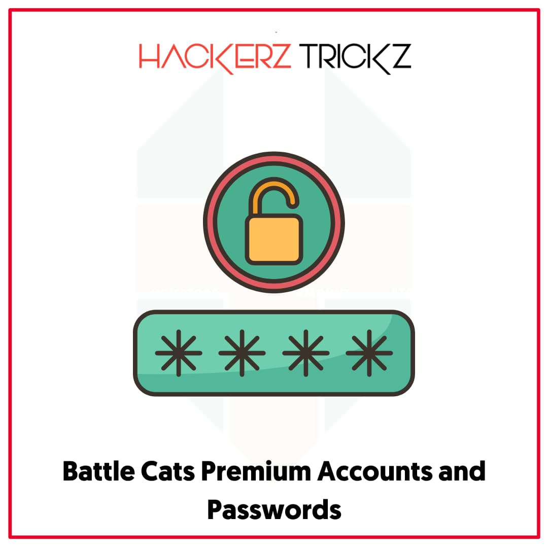 Battle Cats Premium Accounts and Passwords