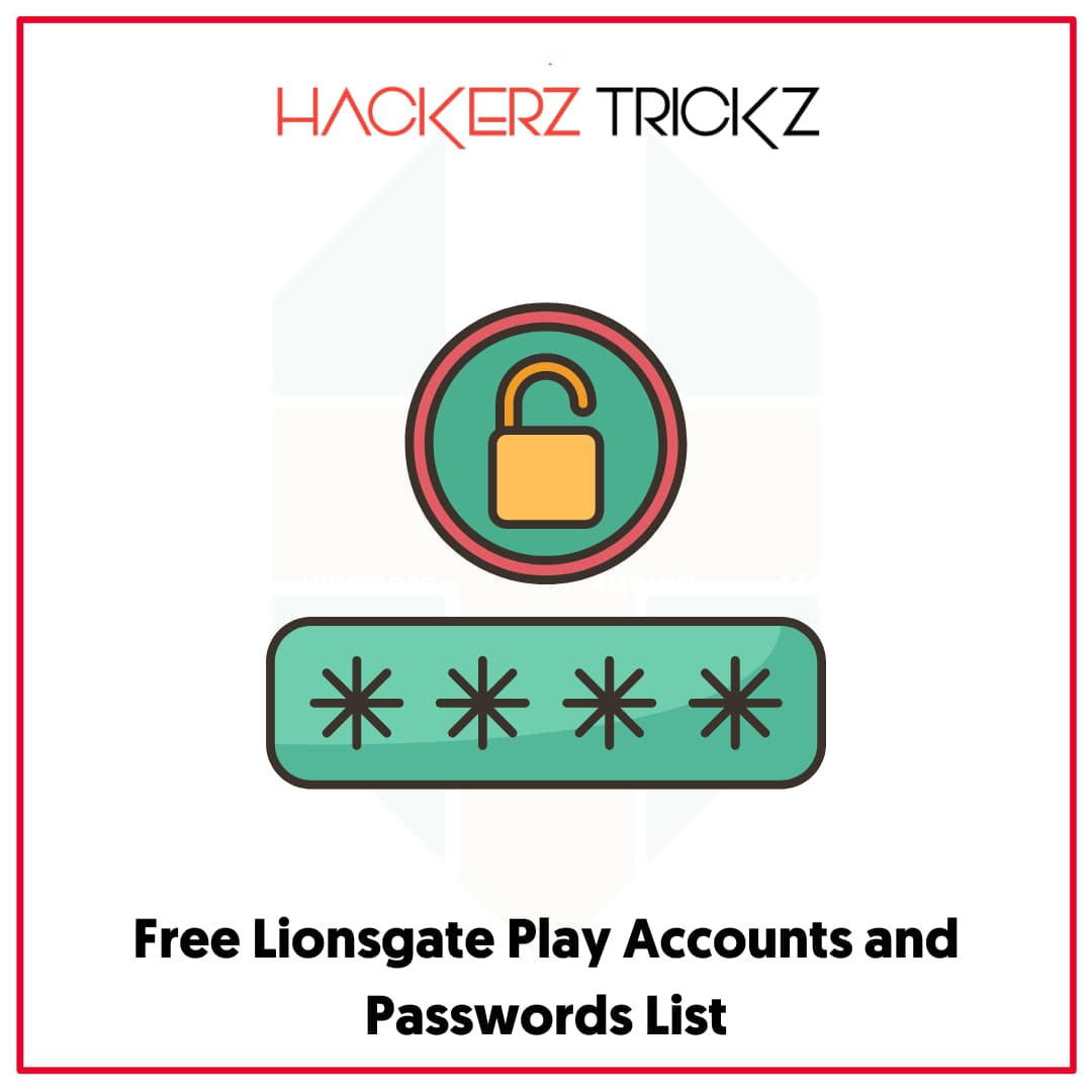 Free Lionsgate Play Accounts and Passwords List