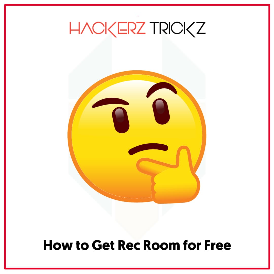 How to Get Rec Room for Free