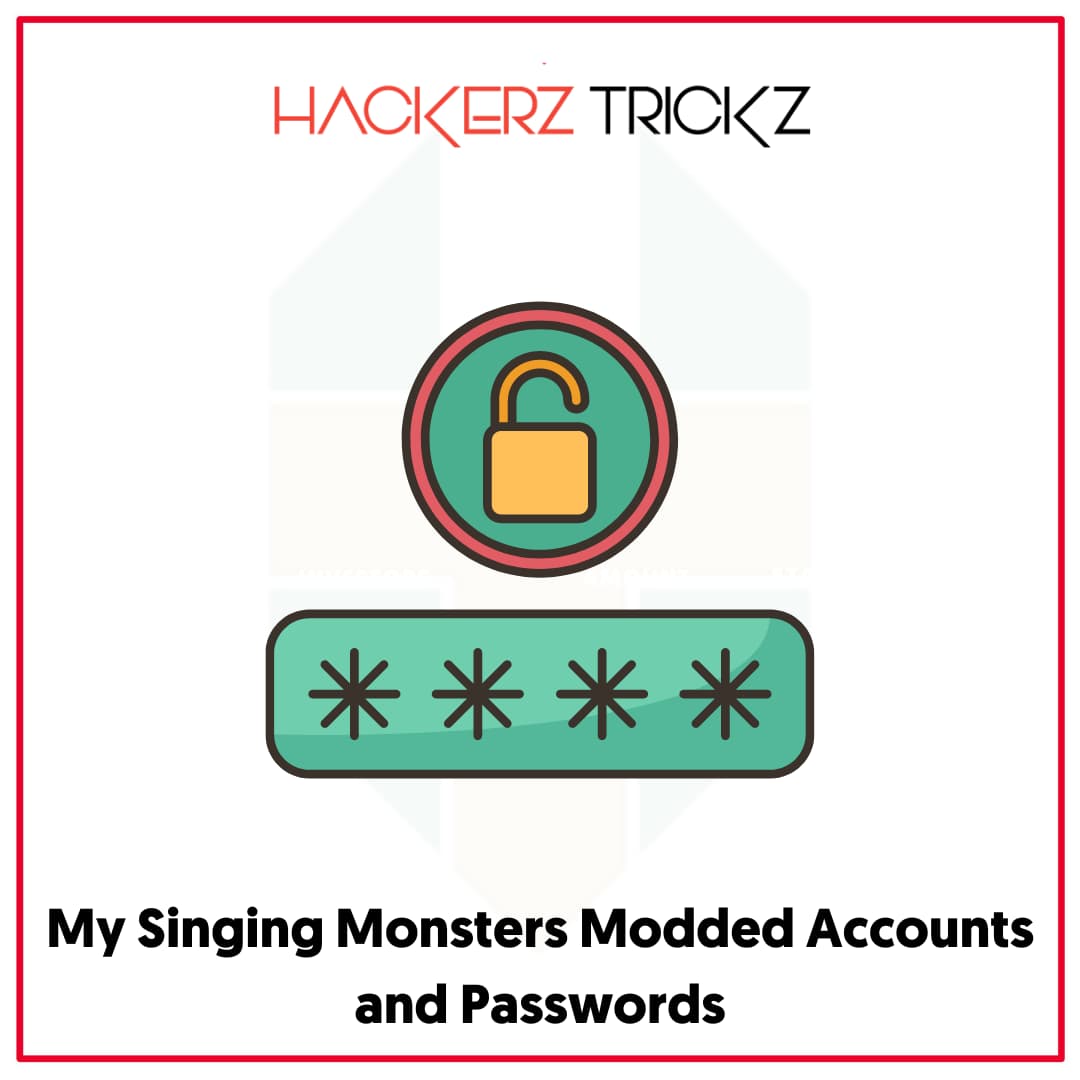 My Singing Monsters Modded Accounts and Passwords