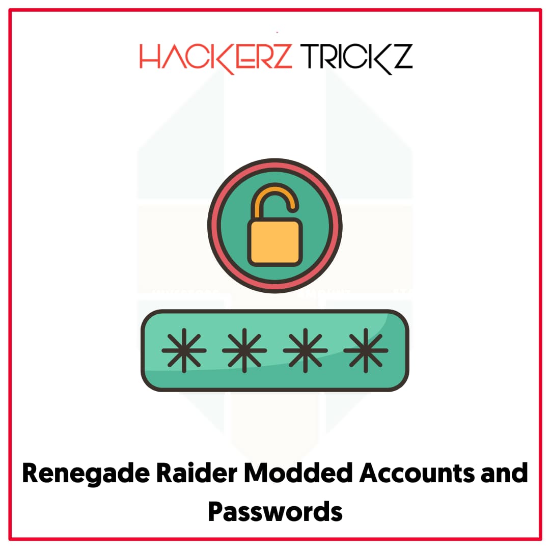 Renegade Raider Modded Accounts and Passwords