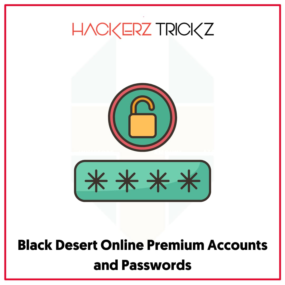 Black Desert Online Premium Accounts and Passwords