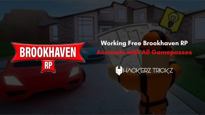 Working Free Brookhaven RP Accounts with All Gamepasses