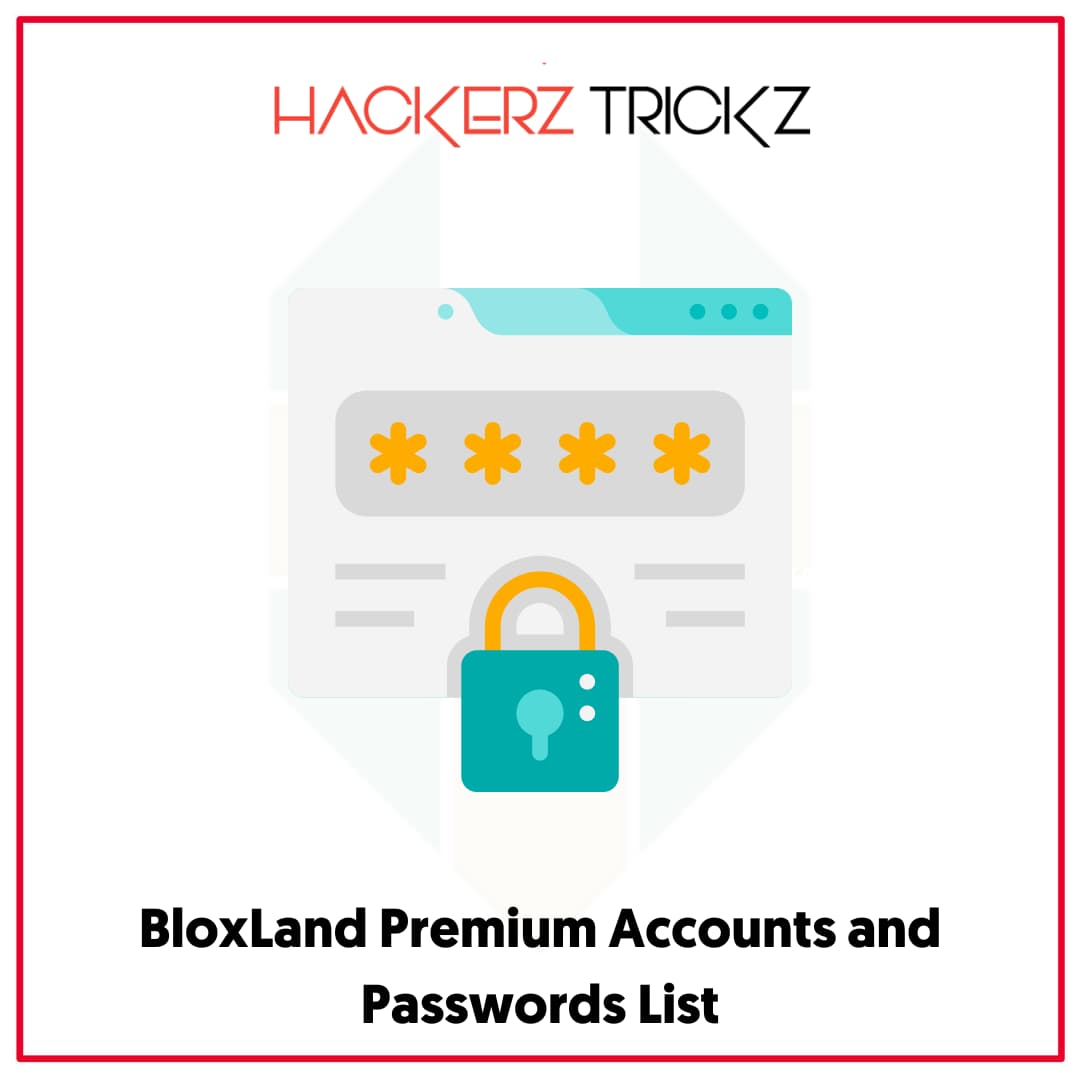 BloxLand Premium Accounts and Passwords List