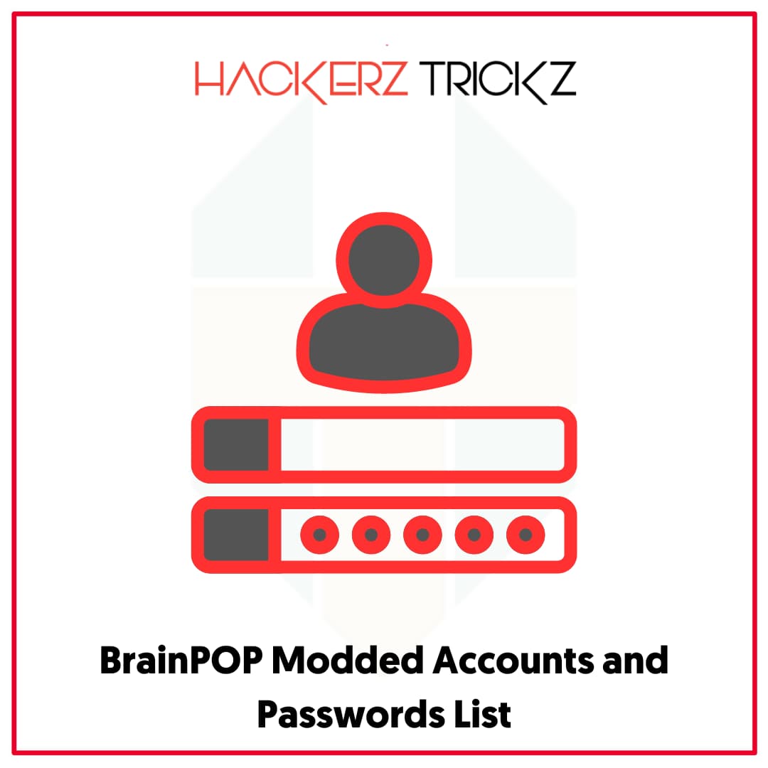 BrainPOP Modded Accounts and Passwords List