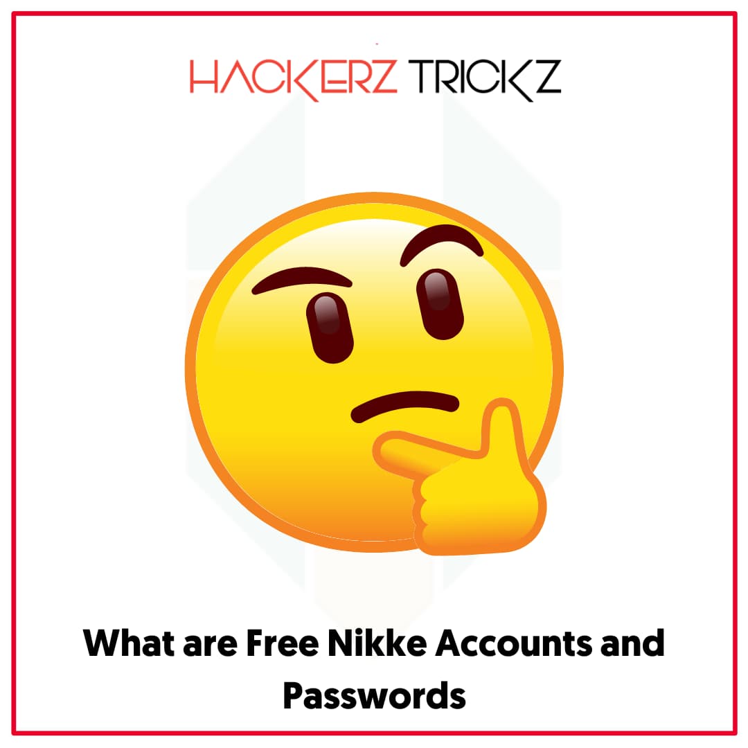 What are Free Nikke Accounts and Passwords