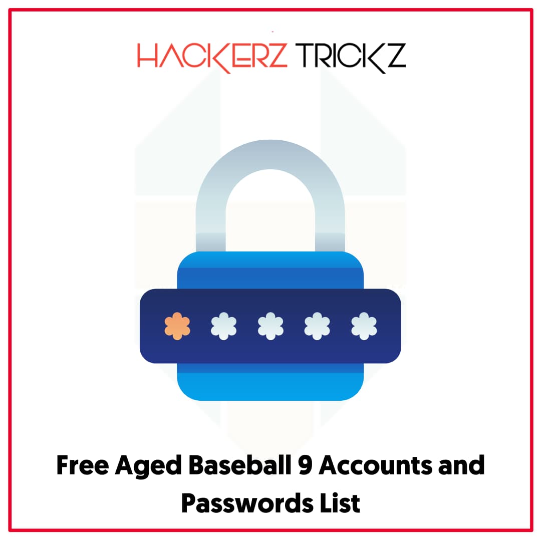 Free Aged Baseball 9 Accounts and Passwords List