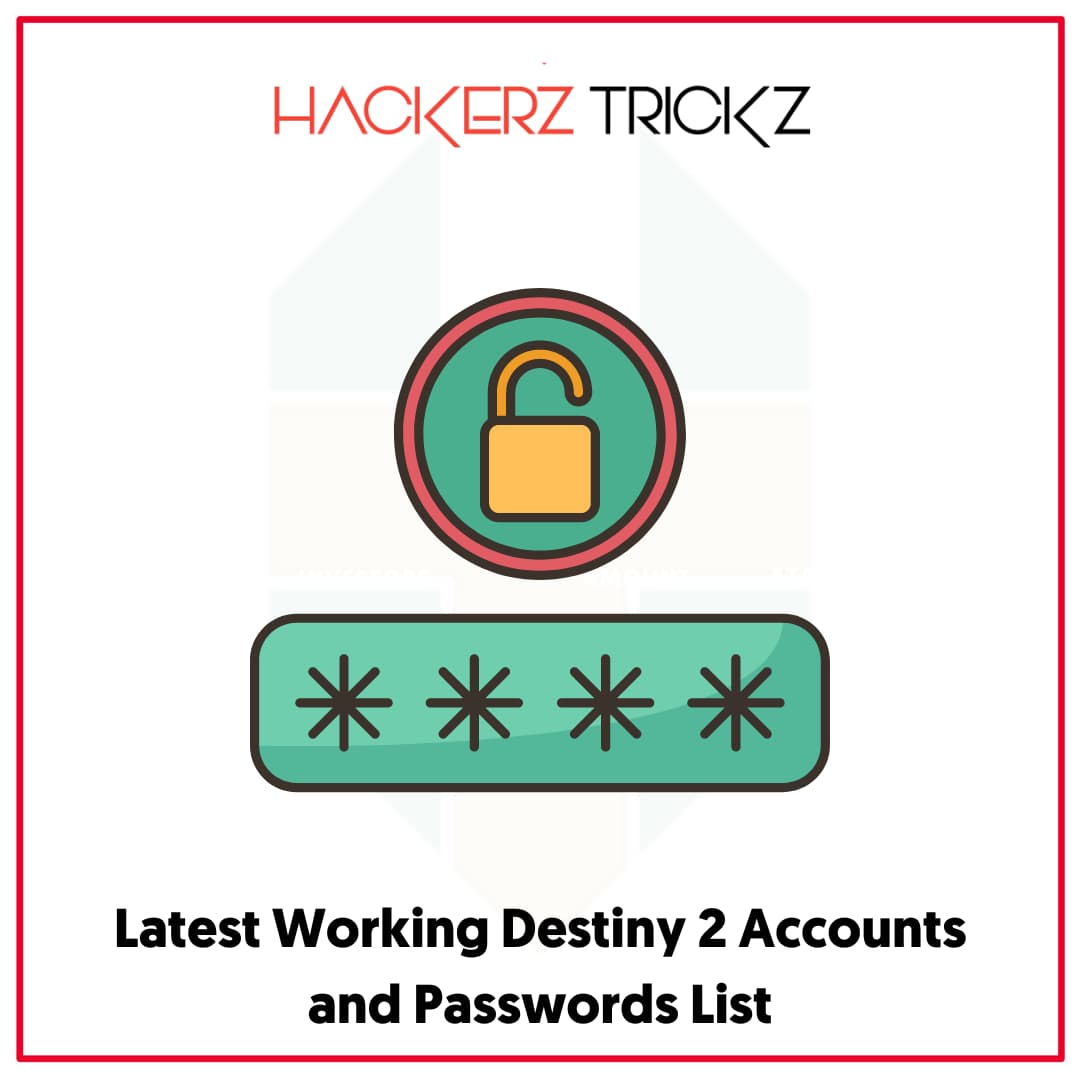 Latest Working Destiny 2 Accounts and Passwords List