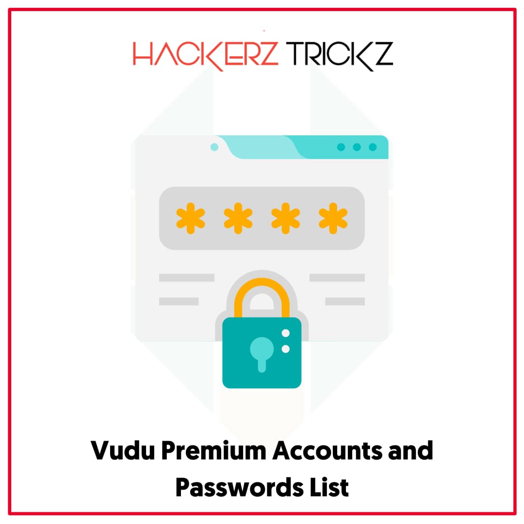 Vudu Premium Accounts and Passwords List