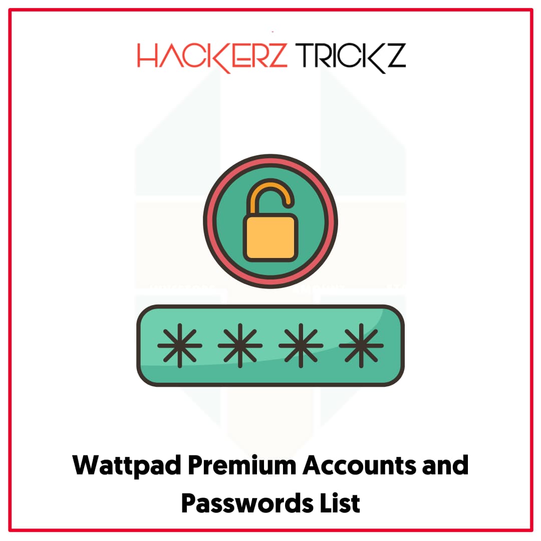 Wattpad Premium Accounts and Passwords List